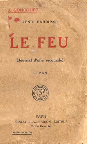 Le Feu - Journal d'une Escouade (Henri Barbusse - French Edition 1917)